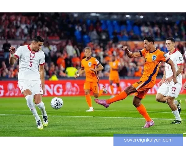 荷兰在2026年世界杯预选赛中状态回暖，备受期待的复兴之路正逐步展开